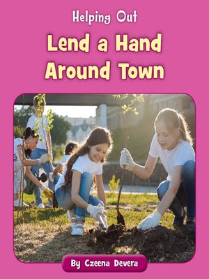 cover image of Lend a Hand Around Town